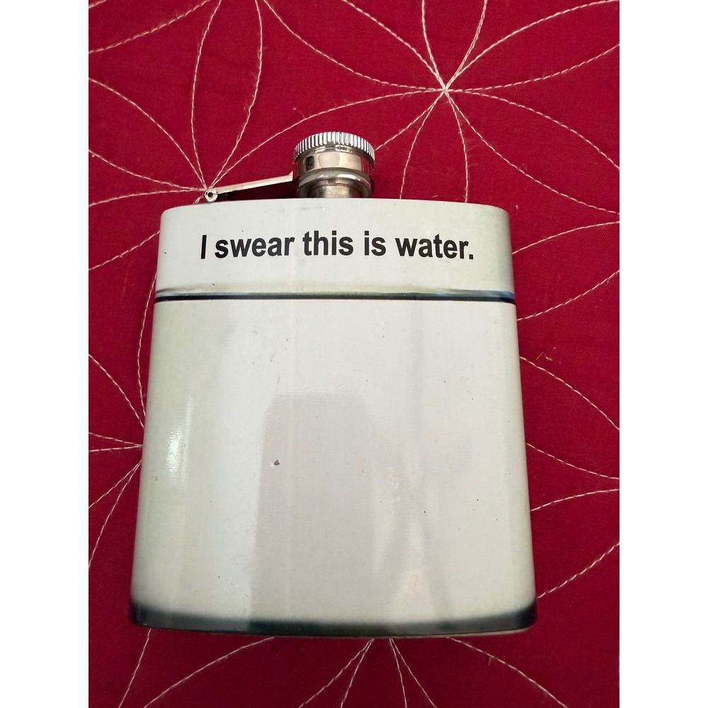 I Swear This Is Water Funny Hip Flask 6oz Stainless Steel White Novelty Gift